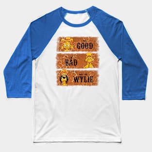 THE GOOD AND THE BAD, NOT UGLY Baseball T-Shirt